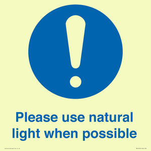 Please use natural light when possible